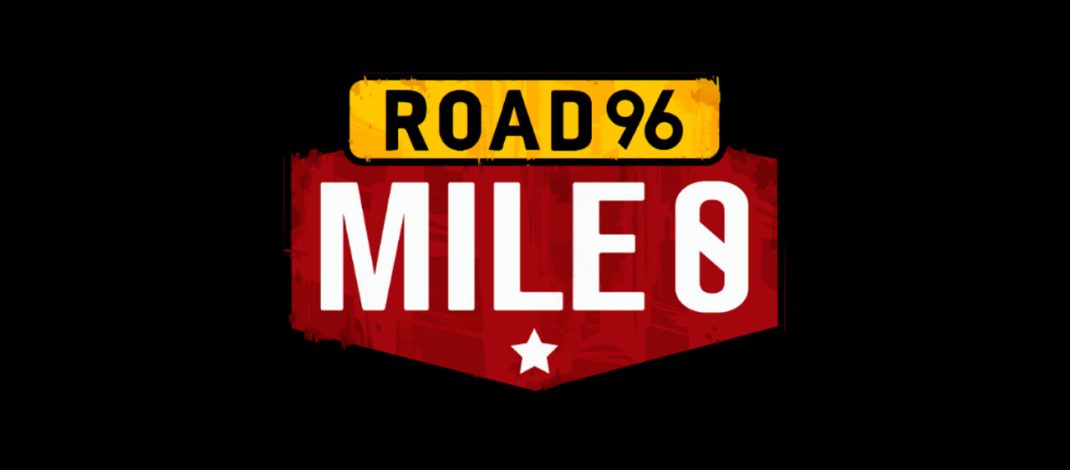 Road 96: Mile 0 sale en Abril